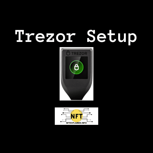 Setup A Hardware Wallet & Transfer Crypto/NFTs Using Trezor (One ...