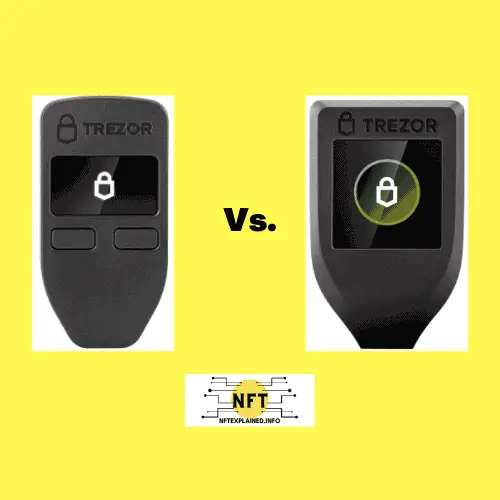 Which is Best? Trezor One vs. Trezor Model T Compared!